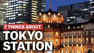 7 Things to know about Tokyo Station  japanguidecom [upl. by Augustine]