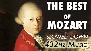 The Best Of Mozart  Slowed Down  432Hz  45 Hours [upl. by Adnouqal648]