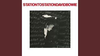 Station to Station 2016 Remaster [upl. by Etna]