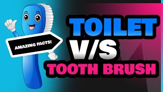 Toilet and Tooth Brush [upl. by Akinimod]