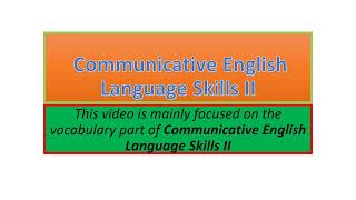 Communicative English Language Skills II vocabulary part one [upl. by Grossman]