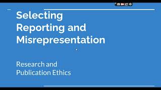 Selective Reporting and Misrepresentation of data Research and Publication ethics Phd coursework [upl. by Andrej]